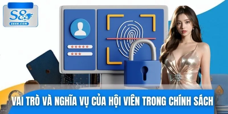 Vai trò và nghĩa vụ của hội viên trong khuôn khổ chính sách