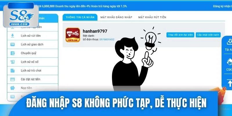 Đăng nhập S8 không phức tạp, dễ thực hiện trên mọi thiết bị