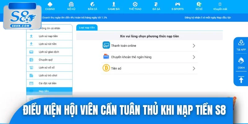 Điều kiện hội viên cần tuân thủ khi thực hiện nạp tiền S8